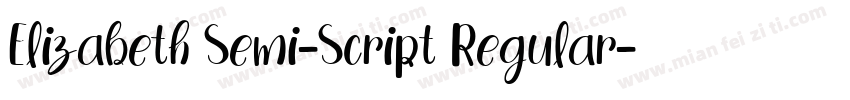 Elizabeth Semi-Script Regular字体转换
